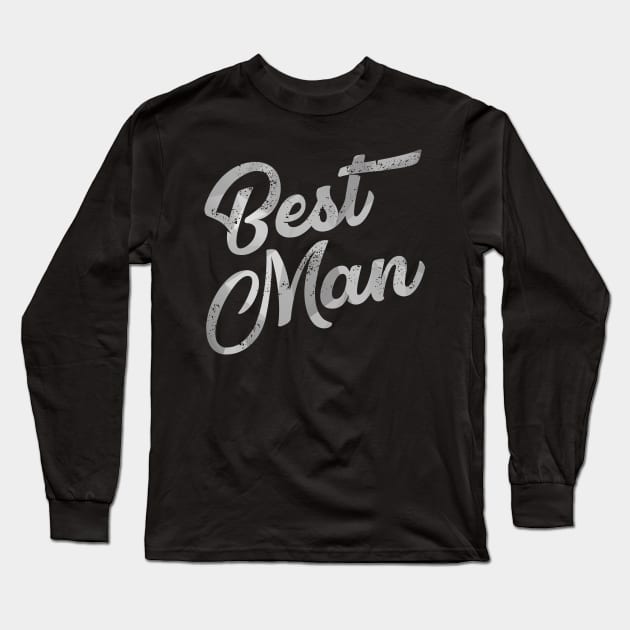 Best Man Long Sleeve T-Shirt by One30Creative